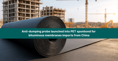 Anti-dumping probe launched into PET spunbond for bituminous membranes imports from China image