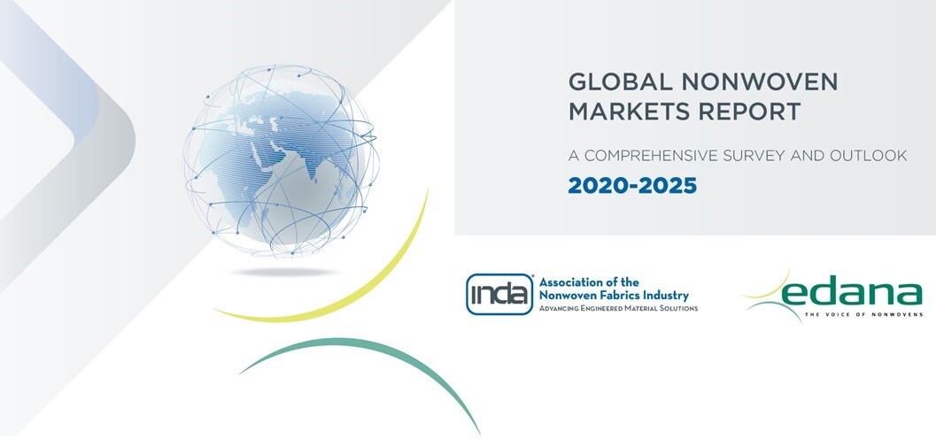 INDA and EDANA Jointly Publish the Global Nonwoven Markets Report, A Comprehensive Survey and Outlook Assessing Growth Post-Pandemic